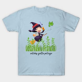 Green Witch - Witches Gotta Pillage T-Shirt